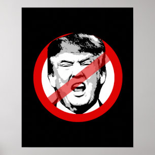 PÔSTER ANTI-TRUMP - - -