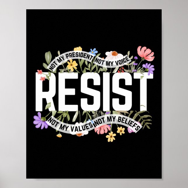 Poster Anti-Trump Floral Resiste Não Meu Presidente - Pre (Frente)