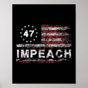 Poster Anti Trump Impeach 47 Trump 47th Presidente dos EU