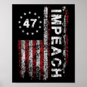 Poster Anti Trump Impeachment 47 Trump 47º Presidente Ban