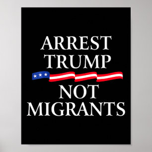 Poster Anti Trump - Prenda Trump Não Migrantes 2 