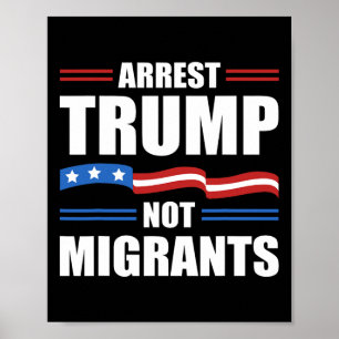 Poster Anti Trump - Prenda Trump Não Migrantes Engraçado 