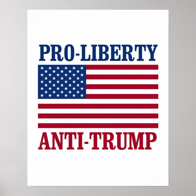 Pôster Anti-Trump Pro-Liberty - Anti-Trump - (Frente)