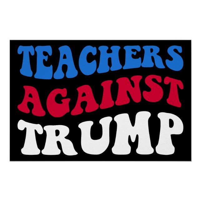 Pôster Anti-Trump - Professores Contra Trump II (Frente)