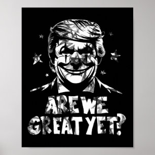 Poster Anti-Trump Somos Excelente Ainda Palhaço