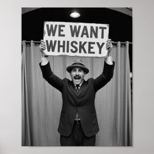 Poster Antiga Era da Proibição Queremos uísque