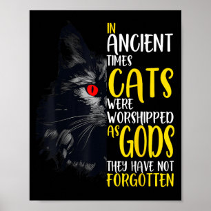 Poster Antigamente, Gatos Eram Adorados Como Animais De C