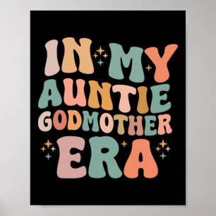 Poster Anúncio da Minha Era de Tia Madrinha Para Mãe