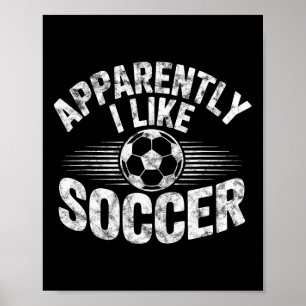 Poster Aparentemente Eu Gosto de Futebol Vintage Dia de J
