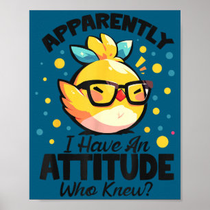 Poster Aparentemente Eu Tenho Atitude Piada Engraçada Sar
