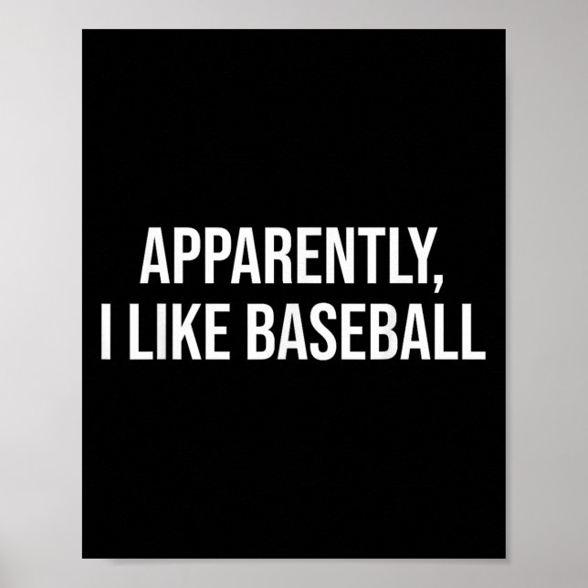Poster Aparentemente Gosto De Citação De Baseball Para A  (Frente)