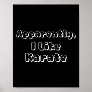 Poster Aparentemente Gosto De Karate