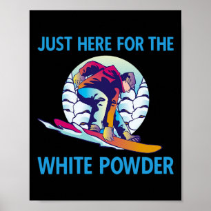 Poster Apenas aqui para a Pó Branca Retro 90s 80s Snowb