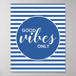 Poster Apenas Boas Vibrações Citação Motivacional Inspira