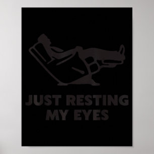 Poster Apenas Descansando Meus Olhos, Cadeira Reclinável