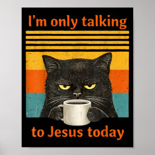 Poster Apenas Falando com Jesus Café de Gato Preto Cristã