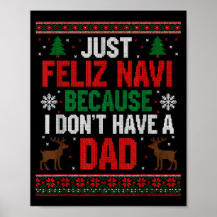 Poster Apenas Feliz Navi Porque Eu Não Tenho Um Pai Feio