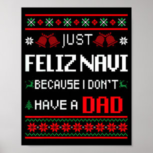 Poster Apenas Feliz Navi Porque Não Tenho Um Papai Presen