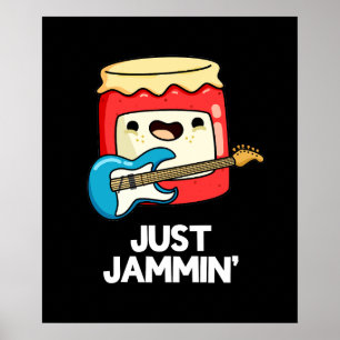 Poster Apenas Jammin Funny Rocker Jam Pun Dark BG