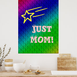 Poster Apenas Mãe Superestrela Azul e Verde Estrela Minha