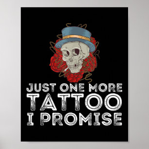 Poster Apenas Mais Uma Tatuagem Que Prometo - Tatuando &a