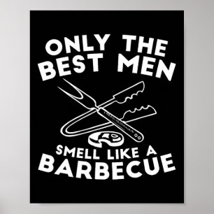 Poster Apenas Os Melhores Homens Cheiram A Um Cheiro - Ch