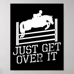 Poster Apenas Supere Isso Equestrian Jumping Cote Horseba