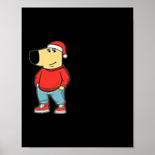 Poster Apenas Um Cara de Cachorro Tranquilo e Despretensi