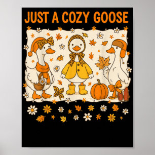 Poster Apenas um "Cozy Goose Engraçado Memória" Dia de Aç