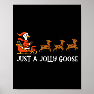 Poster Apenas Um Ganso Bonito Divertido Alegre Goosemas C