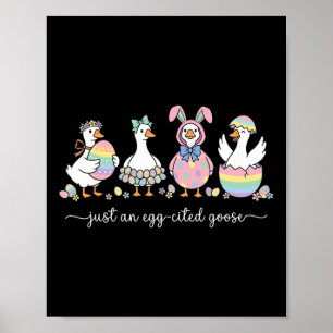 Poster Apenas um ganso excitado bobo engraçado feliz Pásc