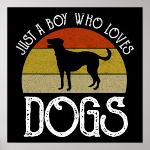 Poster Apenas um menino que ama cachorros