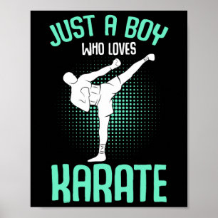 Poster Apenas Um Menino Que Ama Caratê Meninos