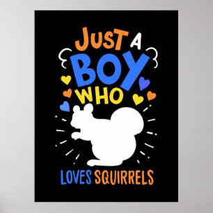 Poster Apenas Um Menino Que Ama Esquilos