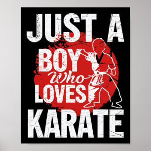Poster Apenas Um Menino Que Ama Karate Arts Marciais