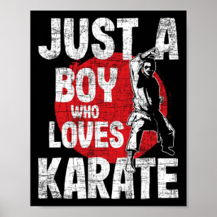 Poster Apenas Um Menino Que Ama Karate - Treinador De Art