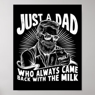 Poster Apenas Um Pai Que Sempre Veio Ck Com O Leite Engra