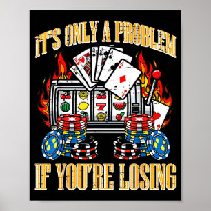 Poster Apenas um problema se perder ditado engraçado home