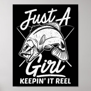 Poster Apenas Uma Garota Mantendo Isso Reel Engraçado Dit
