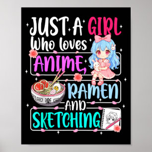Poster Apenas Uma Garota Que Ama Anime Ramen Desenho Japã