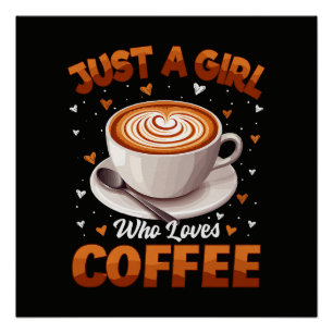 Pôster Apenas Uma Garota Que Ama Café
