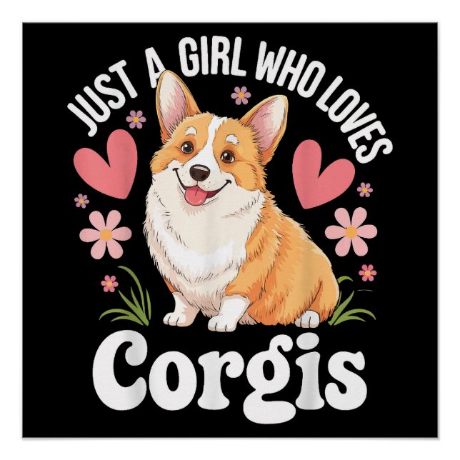 Pôster Apenas uma garota que ama Corgis (Frente)