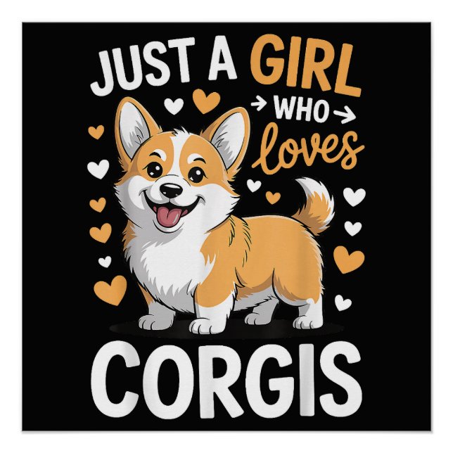 Pôster Apenas Uma Garota Que Ama Corgis (Frente)