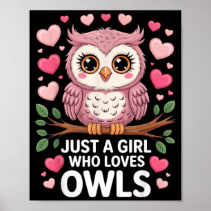 Poster Apenas Uma Garota Que Ama Corujas Amante de Animai