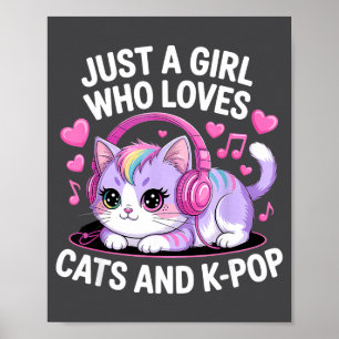 Poster Apenas Uma Garota Que Ama Gatos E K-p Garota K P K