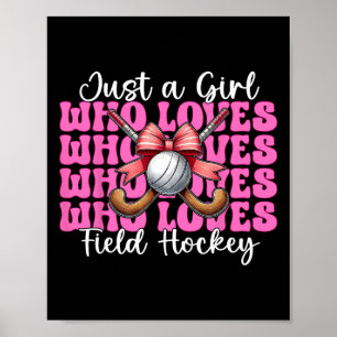 Poster Apenas Uma Garota Que Ama Hockey de Campo Garota C