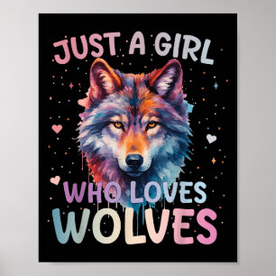 Poster Apenas Uma Garota Que Ama Lobos Amante De Lobo Mul