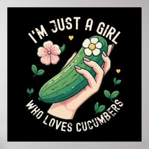 Poster Apenas Uma Garota Que Ama Pepinos - Vegetariano En