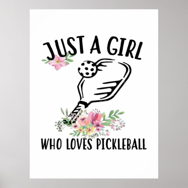 Poster Apenas uma garota que ama Pickleball (Frente)