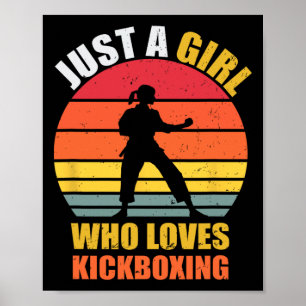 Poster Apenas Uma Garota Que Ama Presentes de Kickboxing